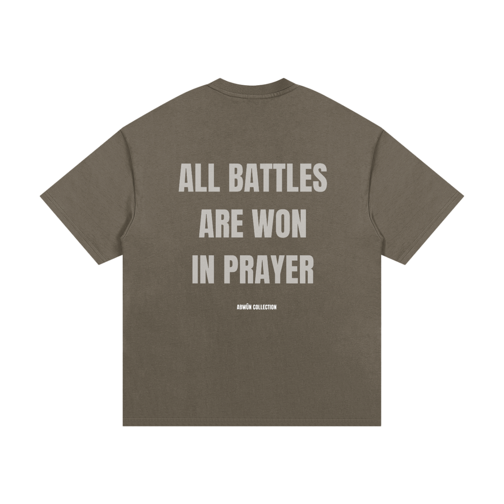 All Battles Are Won in Prayer Heavyweight Cotton Tee | Abwûn Collection