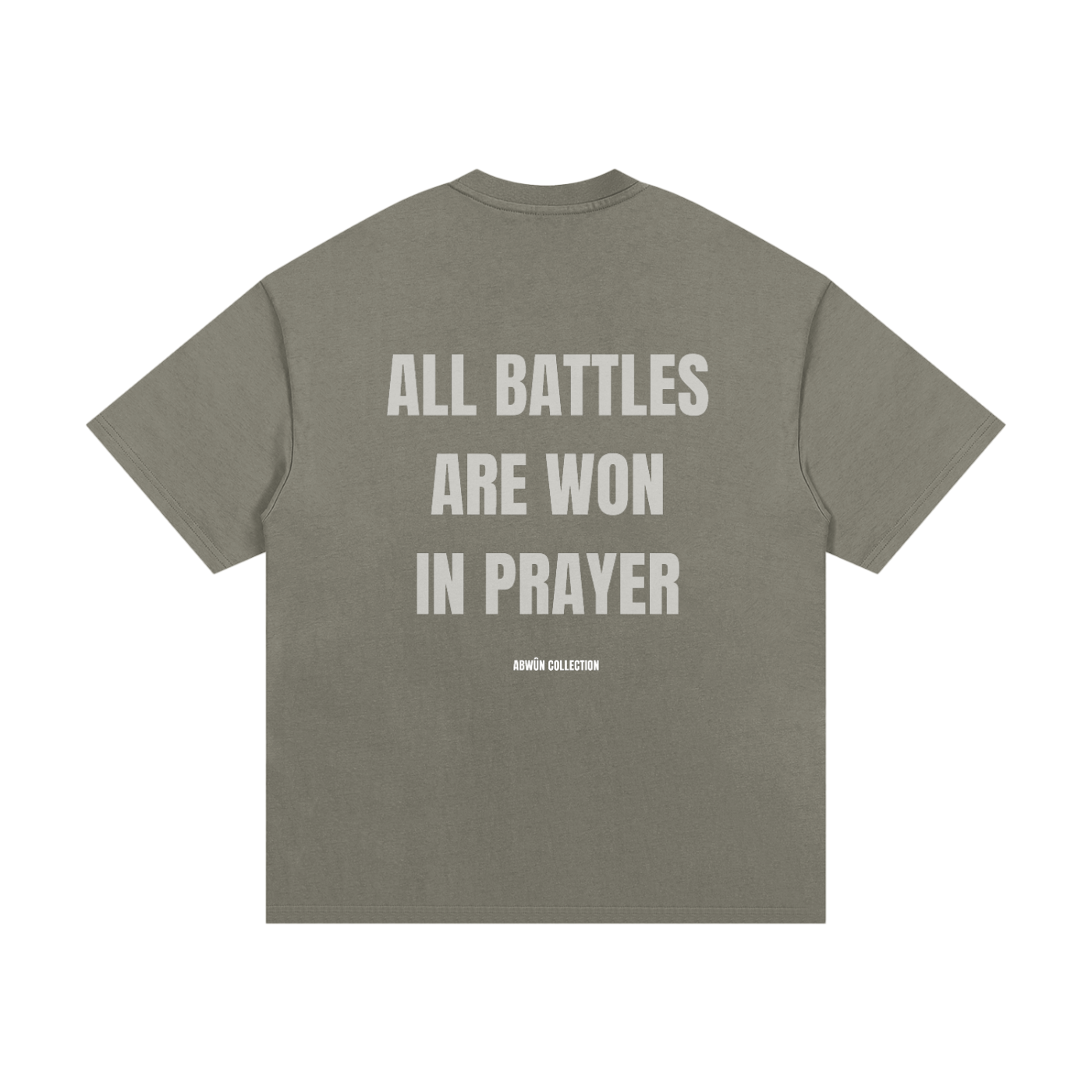 All Battles Are Won in Prayer Heavyweight Cotton Tee | Abwûn Collection