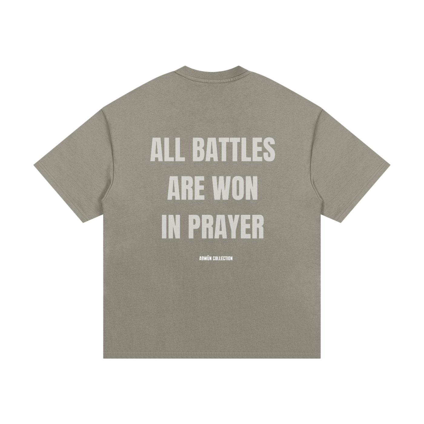 All Battles Are Won in Prayer Heavyweight Cotton Tee | Abwûn Collection